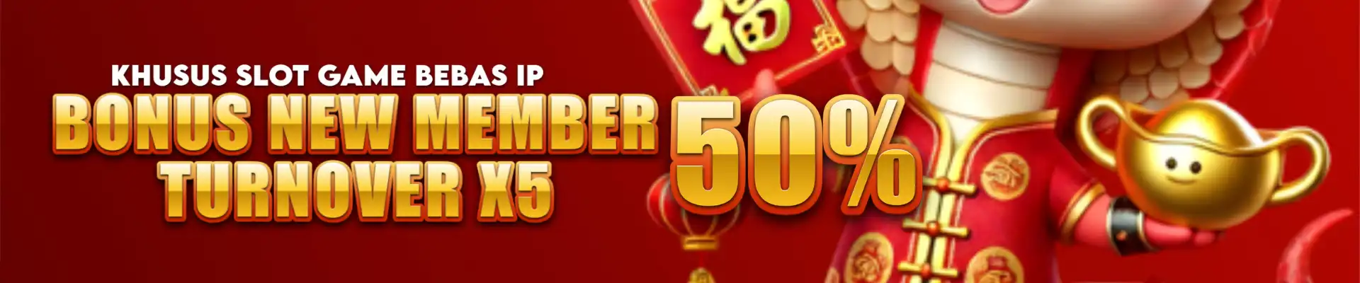 BONUS NEW MEMBER 50% KHUSUS GAME SLOT